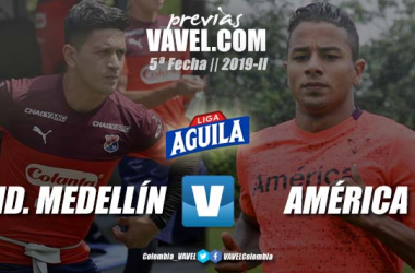 Previa Independiente Medellín vs América de Cali: nuevo clásico de rojos