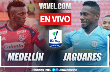 Resumen y gol: Medellín 1-0 Jaguares en la fecha 9 por Liga BetPlay