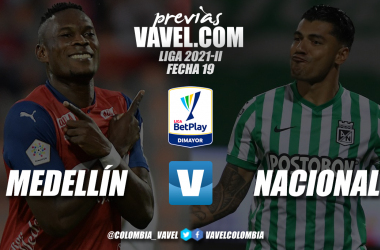 Previa Independiente Medellín vs Atlético Nacional: en
búsqueda del clásico paisa 322 