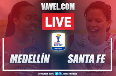 Resumen: Medellín vs Santa Fe (0-2) por la Liga Femenina BetPlay