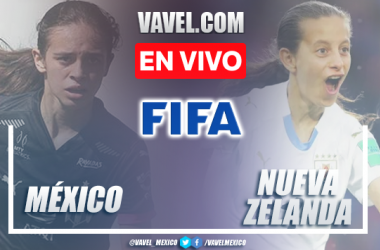México vs Nueva Zelanda EN VIVO: ¿cómo ver transmisión TV online en Mundial Femenil Sub-20?