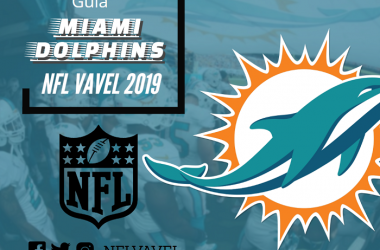 Guía NFL VAVEL 2019: Miami Dolphins