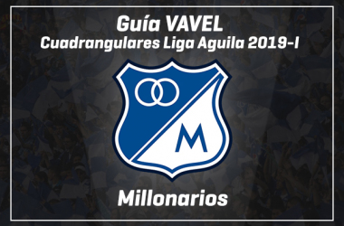 Guía VAVEL Colombia, Cuadrangulares Liga
Aguila 2019-I: Millonarios