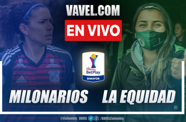 Resumen: Millonarios 0-0 La Equidad en la fecha 1 del grupo A por Liga Femenina 2021