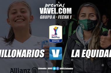 Previa Millonarios vs Equidad: por un debut con
pie derecho en la Liga Femenina
