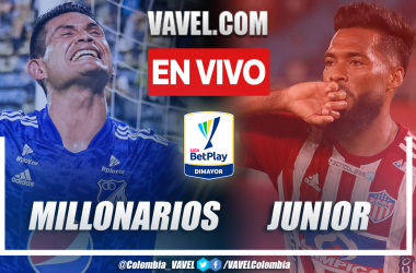 Resumen: Millonarios 0-0 Junior en cuadrangulares finales por Liga BetPlay 2022/1