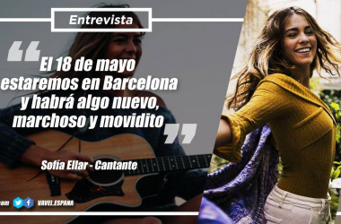 Entrevista. Sofía Ellar: "El 18 de mayo estaremos en Barcelona y habrá algo nuevo, marchoso y movidito"