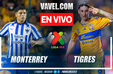 Monterrey vs Tigres EN VIVO hoy, Partido intenso (1-1)