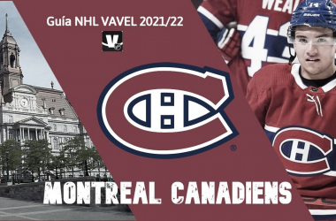 Guía VAVEL Montreal Canadiens 2021/22: lo difícil es mantenerse