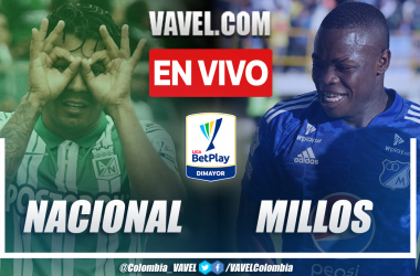 Resumen y goles: Nacional 1-2 Millonarios en la fecha 3 por Liga BetPlay 2022-II