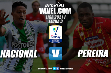 Previa Atlético Nacional vs Deportivo Pereira: duelo por tres puntos vitales