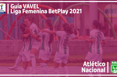 Guía
VAVEL Liga BetPlay Femenina 2021: Atlético Nacional