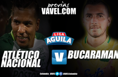 Previa Atlético Nacional Vs Atlético Bucaramanga: a debutar con victoria en casa