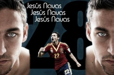 Jesús Navas: el héroe escondido cumple 28 años