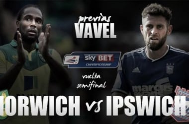 Norwich City - Ipswich Town: Wembley en el horizonte