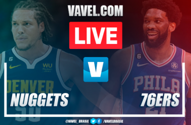 Denver Nuggets x Philadelphia 76ers AO VIVO: onde assistir ao jogo em tempo real pela NBA