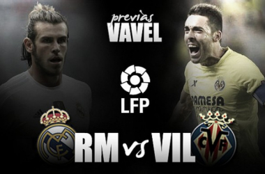 Real Madrid - Villarreal preview: Los Blancos look to put pressure on rivals