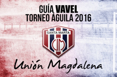 Guía VAVEL Torneo Águila 2016: Unión Magdalena