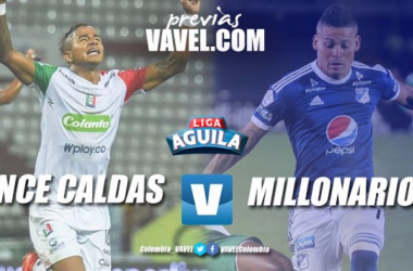 Previa Once Caldas vs Millonarios: por tres puntos &#039;santos&#039;