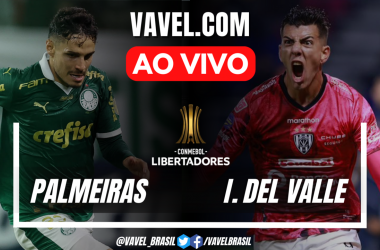 Gols e melhores momentos para Palmeiras 2x1 Independiente del Valle pela Copa Libertadores