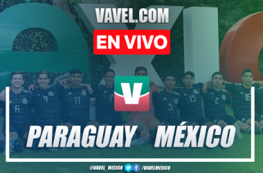 Paraguay vs México Sub-17 EN VIVO transmisión online