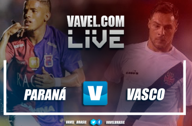 Resultado Paraná x Vasco pelo Brasileirão (1-1)