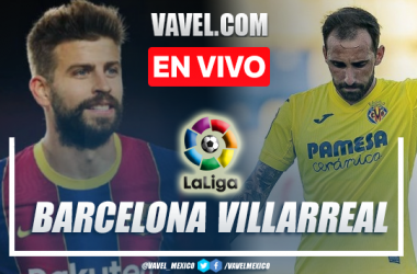 Goles y resumen del Barcelona 0-2 Villarreal en LaLiga 2022