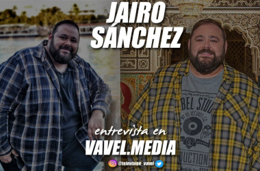 Entrevista. Jairo Sánchez: "No me dedico a esto por la fama, lo que quiero es trabajar."