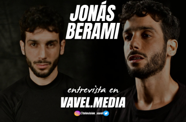 Entrevista. Jonás Berami: "Estoy muy feliz de la evolución de Nacho en esta tercera temporada"&nbsp;