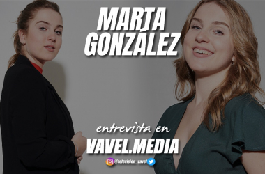 Entrevista. Marta González: "Mi mayor sueño es trabajar en Hollywood"&nbsp;