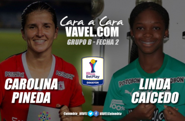 Cara a cara: Carolina Pineda vs Linda Caicedo