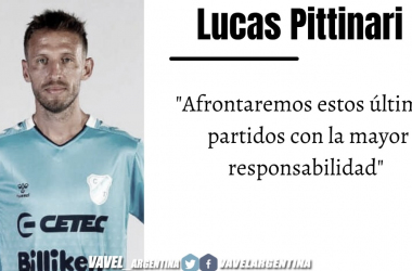 Lucas Pittinari: "Afrontaremos estos últimos partidos con la mayor responsabilidad"