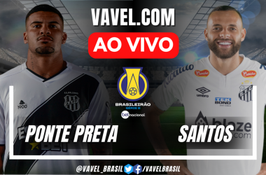 Gols e melhores momentos de Ponte Preta x Santos pela Série B do Campeonato Brasileiro (1-2)