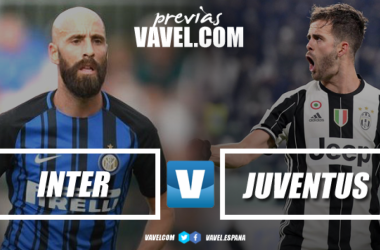 Previa Inter de Milán - Juventus: choque de trenes con objetivos opuestos