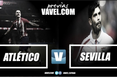 Previa Atlético de Madrid - Sevilla: duelo de rachas enfrentadas en el Wanda