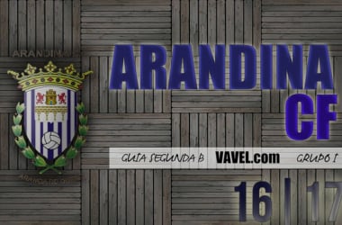 Guía VAVEL Arandina CF 2016/2017