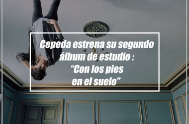 Cepeda estrena su segundo álbum de estudio: “Con los pies en el suelo”&nbsp;