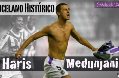 Pucelano Histórico: Haris Medunjanin