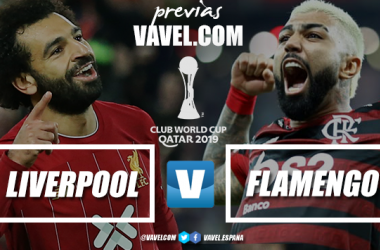 Previa Liverpool - Flamengo: el auténtico duelo de titanes&nbsp;