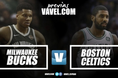 Previa Celtics – Bucks: dos aspirantes a luchar por la
Conferencia Este