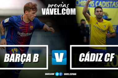 Previa Barça B - Cádiz CF: tres puntos para asegurar el playoff