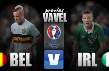 Previa Bélgica vs Irlanda: necesidades tempranas