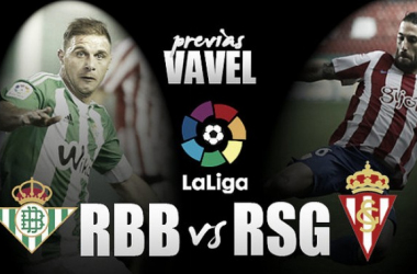 Previa Real Betis - Sporting de Gijón: seguir defendiendo el fortín