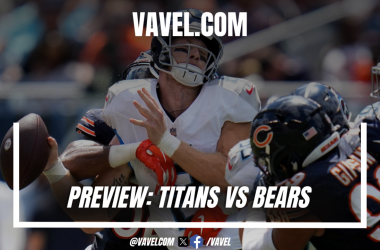 Preview Tennessee Titans vs Chicago Bears: A new NFL adventure begins for both teams