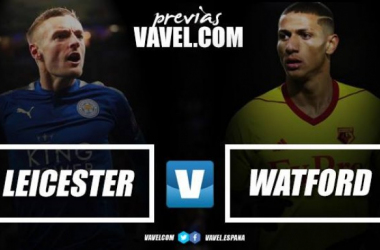 Previa Leicester vs Watford: duelo en la zona media