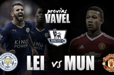 Leicester City - Manchester United: duelo en las alturas