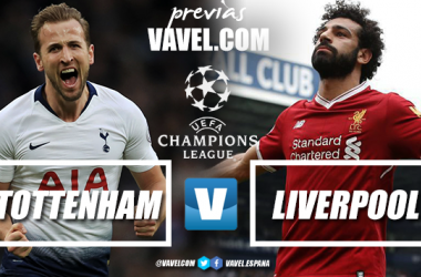 Previa Tottenham - Liverpool: Inglaterra gana la Champions