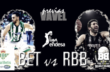 Previa Real Betis Energía Plus vs RETAbet Bilbao Basket: primera final con distintas metas
