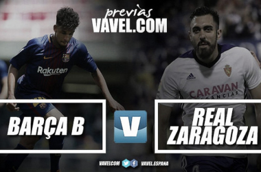 Previa FC Barcelona B – Real Zaragoza: salvar el orgullo