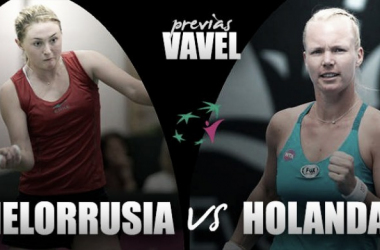 Fed Cup 2017. Bielorrusia - Holanda: ilusión como forma de vida